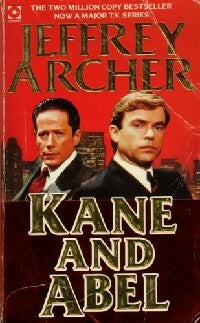 Kane and Abel - Jeffrey Archer -  Coronet Books - Livre