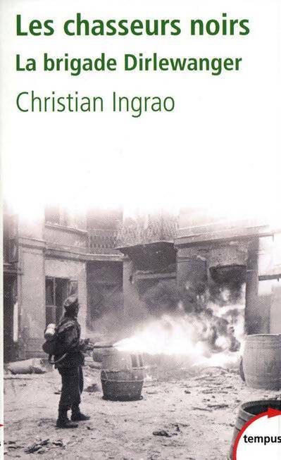 Les chasseurs noirs - Christian Ingrao -  Tempus - Livre