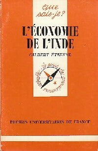 L'économie de l'Inde - Gilbert Etienne -  Que sais-je - Livre
