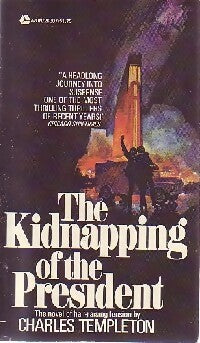 The kidnapping of the President - Charles Templeton -  Avon Books - Livre