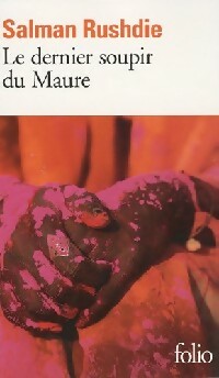 Le dernier soupir du Maure - Salman Rushdie -  Folio - Livre