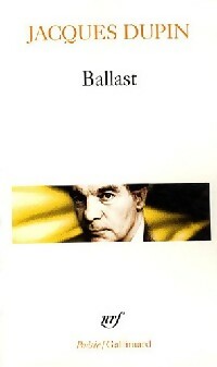 Ballast - Jacques Dupin -  Poésie - Livre