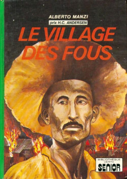 Le village des fous - Alberto Manzi -  Bibliothèque verte (3ème série) - Livre