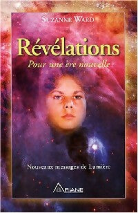 Révélations pour une ère nouvelle - Suzanne Ward -  Ariane GF - Livre