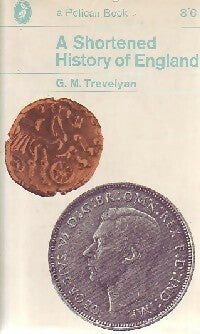 A shortened history of England - G.M. Trevelyan -  Pelican Book - Livre