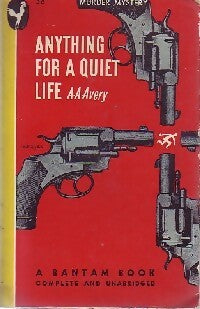 Anything for a quiet life - A.A. Avery -  Bantam books - Livre