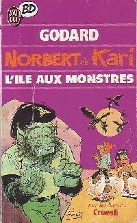 Norbert et Kari : L'île aux monstres - Godard -  J'ai Lu BD - Livre