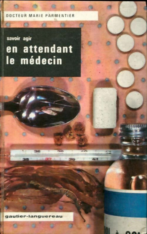Savoir agir en attendant le médecin - Marie Parmentier -  Convenances et bonnes manières - Livre