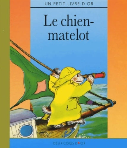 Le chien matelot - Inconnu -  Deux coqs d'or GF - Livre