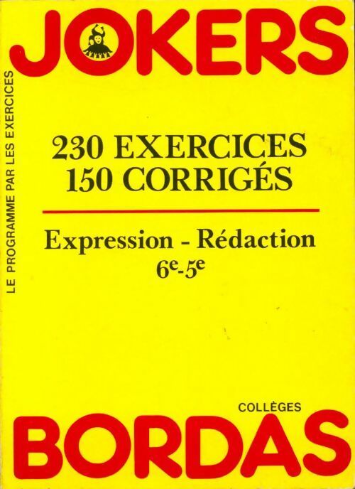 Expression-Rédaction 6ème/5ème - Jean Thoraval ; monique Lambert ; renée Rousseau ; Gérard Périer -  Jokers - Livre