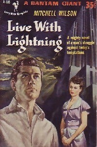 Live with lightning - Mitchell Wilson -  Bantam books - Livre