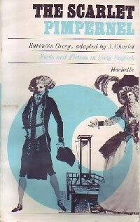 The Scarlet pimpernel - Baronne Orczy -  Facts and Fiction in easy english - Livre