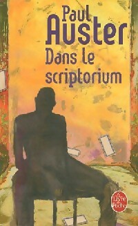 Dans le scriptorium - Paul Auster -  Le Livre de Poche - Livre