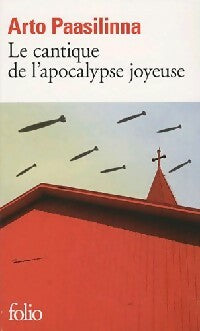 Le cantique de l'apocalypse joyeuse - Arto Paasilinna -  Folio - Livre