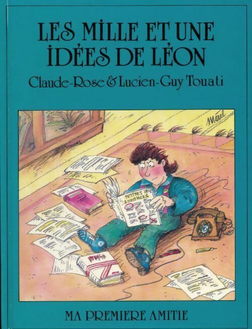 Les mille et une idées de Léon - Claude-Rose Touati -  Ma première amitié - Livre
