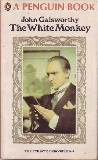 The white monkey - John Galsworthy -  Penguin book - Livre