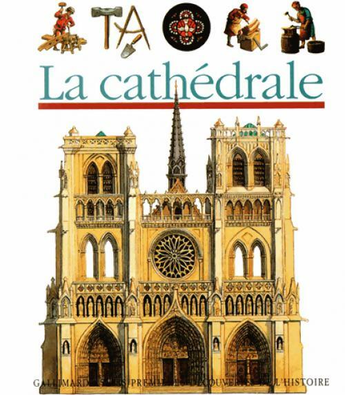 La cathédrale - Inconnu -  Mes premières découvertes - Livre