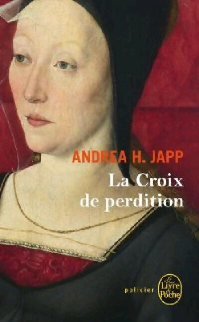 La croix de perdition - Andréa H. Japp -  Le Livre de Poche - Livre