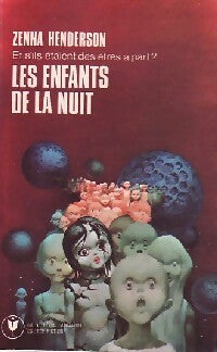 Les enfants de la nuit - Zenna Henderson -  Bibliothèque Marabout - Livre