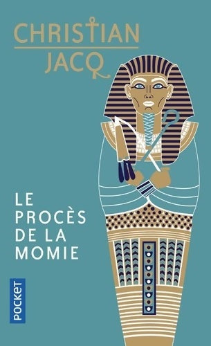 Le procès de la momie - Christian Jacq -  Pocket - Livre