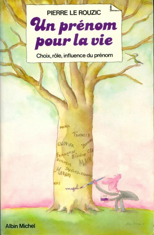 Un prénom pour la vie - Pierre Le Rouzic -  Albin Michel GF - Livre