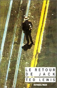 Le retour de Jack - Ted Lewis -  Noir - Livre