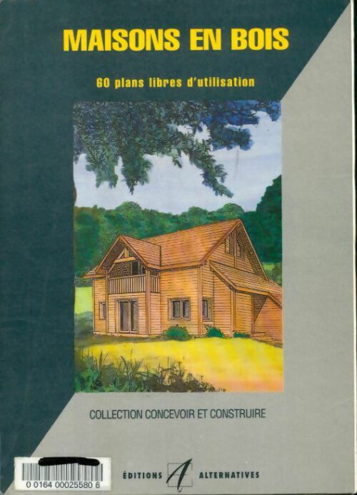 Maisons en bois - Collectif -  Concevoir et construire - Livre
