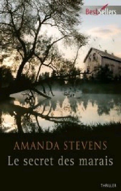 Le secret des marais - Amanda Stevens -  Best-Sellers Harlequin - Livre