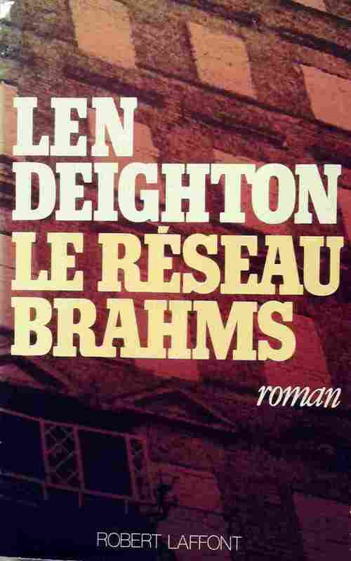 Réseau Brahms - Len Deighton -  Laffont GF - Livre