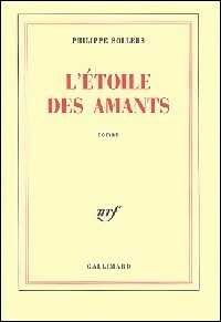 L'étoile des amants - Philippe Sollers -  Gallimard GF - Livre