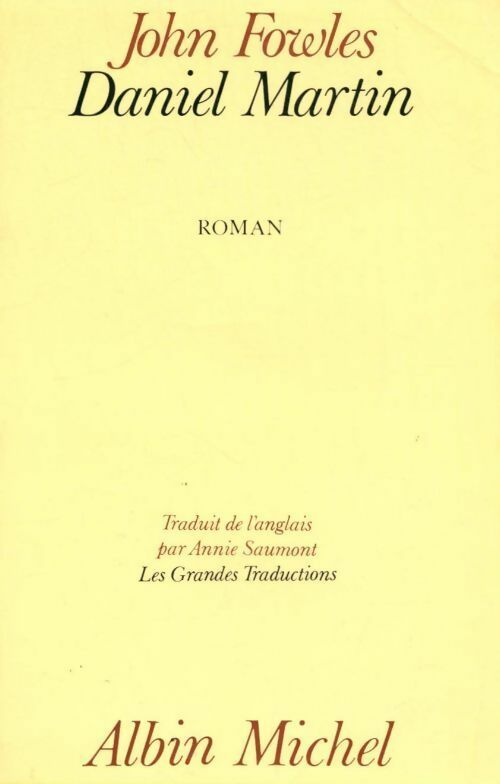 Daniel Martin - John Fowles -  Les grandes traductions - Livre