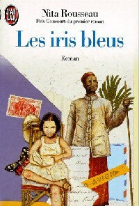 Les iris bleus - Nita Rousseau -  J'ai Lu - Livre