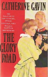 The glory road - Catherine Gavin -  Grafton Books - Livre