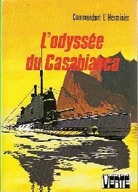 L'odyssée du Casabianca - Cdt L'Herminier -  Bibliothèque verte (3ème série) - Livre