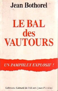 Le bal des vautours - Jean Bothorel -  Picollec GF - Livre