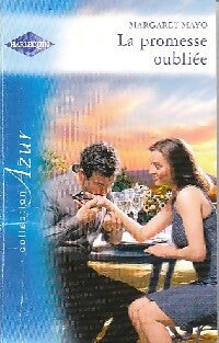 La promesse oubliée - Margaret Mayo -  Azur Hors-Série - Livre