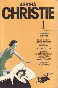 L'intégrale d'Agatha Christie Tome I : Les années 1920-1925 - Agatha Christie -  Les intégrales du Masque - Livre