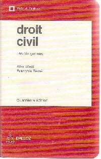 Droit civil : Les obligations - François Terré ; Alex Weill -  Précis Dalloz - Livre