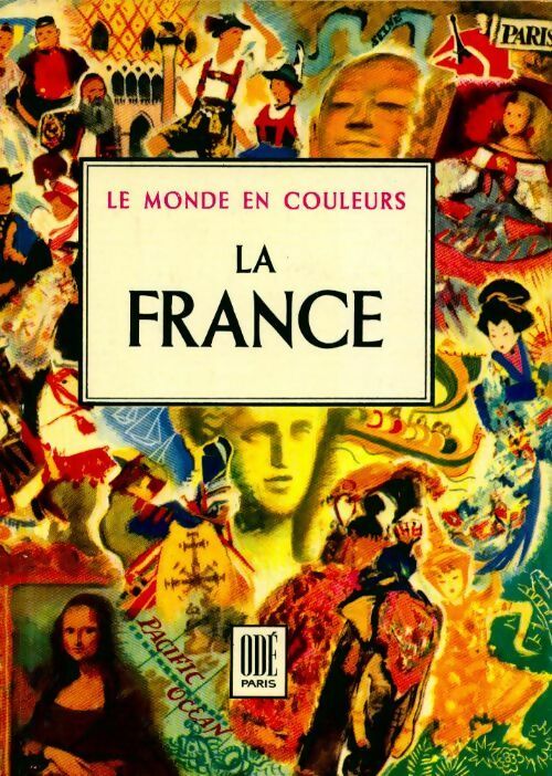 La France - Inconnu -  Le monde en couleurs - Livre
