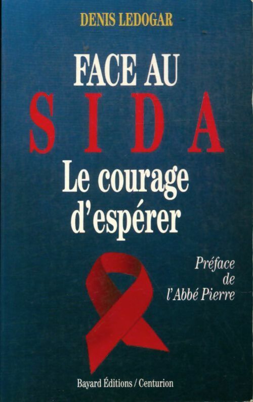 Face au sida - Denis Ledogar -  Bayard GF - Livre