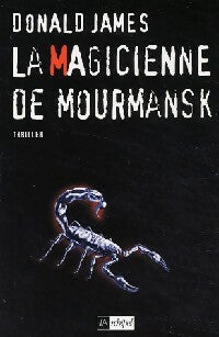 La magicienne de Mourmansk - Donald James -  L'archipel GF - Livre