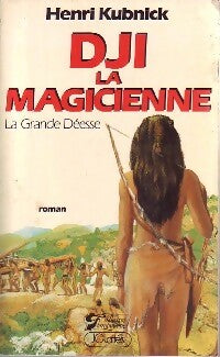 Dji la magicienne - Henri Kubnick -  Flamboyante - Livre