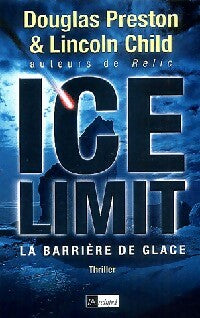 Ice limit - Douglas Preston ; Lincoln Child -  L'archipel GF - Livre
