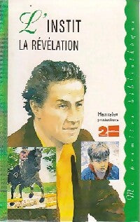L'instit : La révélation - Gudule -  Ma Première Bibliothèque - Livre