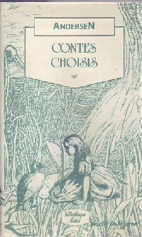 Contes choisis - Hans Christian Andersen -  Bibliothèque Lattès - Livre