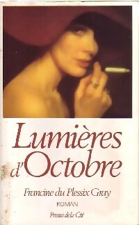 Lumières d'octobre - Francine Du Plessix Gray -  Presses de la Cité GF - Livre