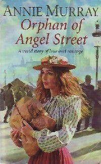Orphan of angel street - Annie Murray -  Pan Books - Livre