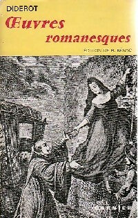 Oeuvres romanesques - Denis Diderot -  Classiques Garnier - Livre