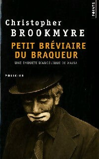Petit bréviaire du braqueur - Christopher Brookmyre -  Points - Livre