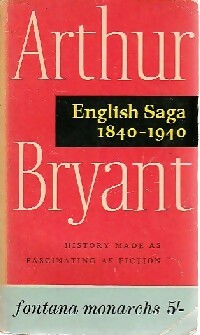 English Saga (1840-1940) - Arthur Bryant -  Fontana books - Livre